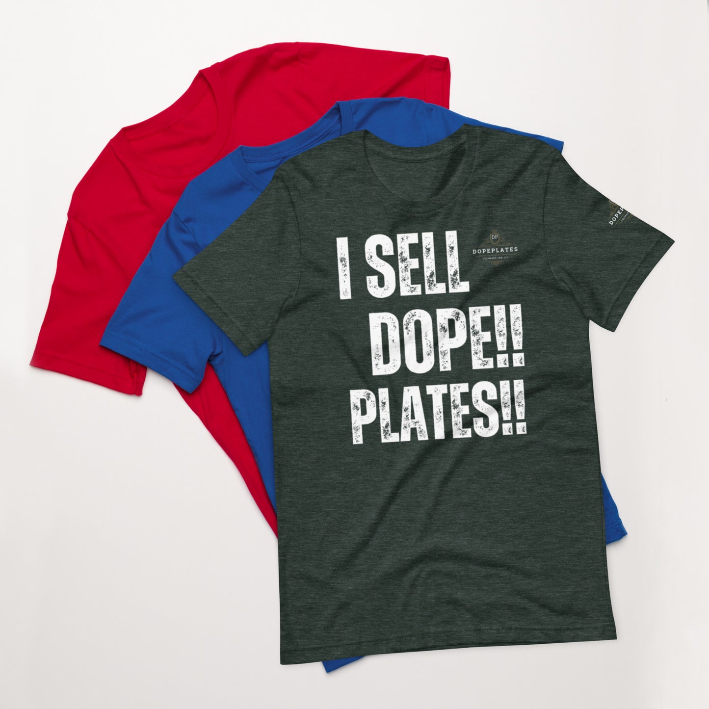 I SELL DOPE PLATES Unisex t-shirt