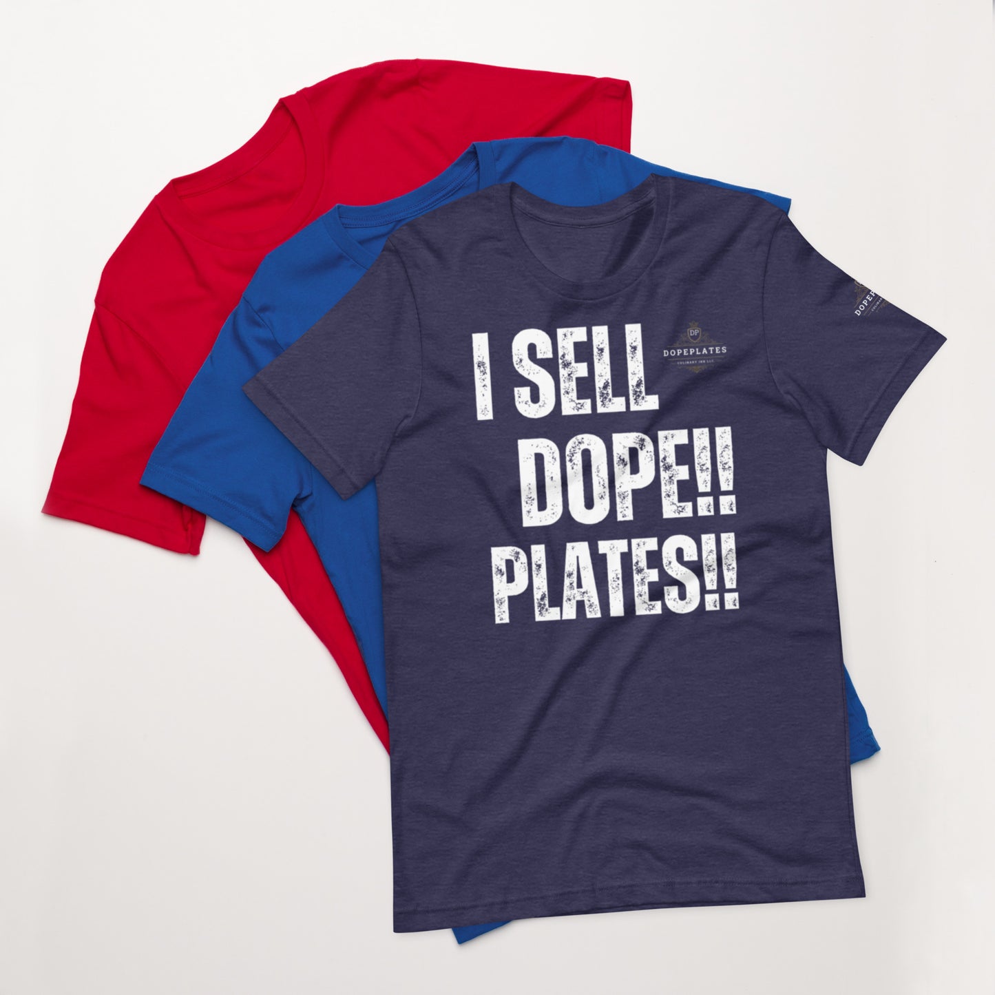 I SELL DOPE PLATES Unisex t-shirt