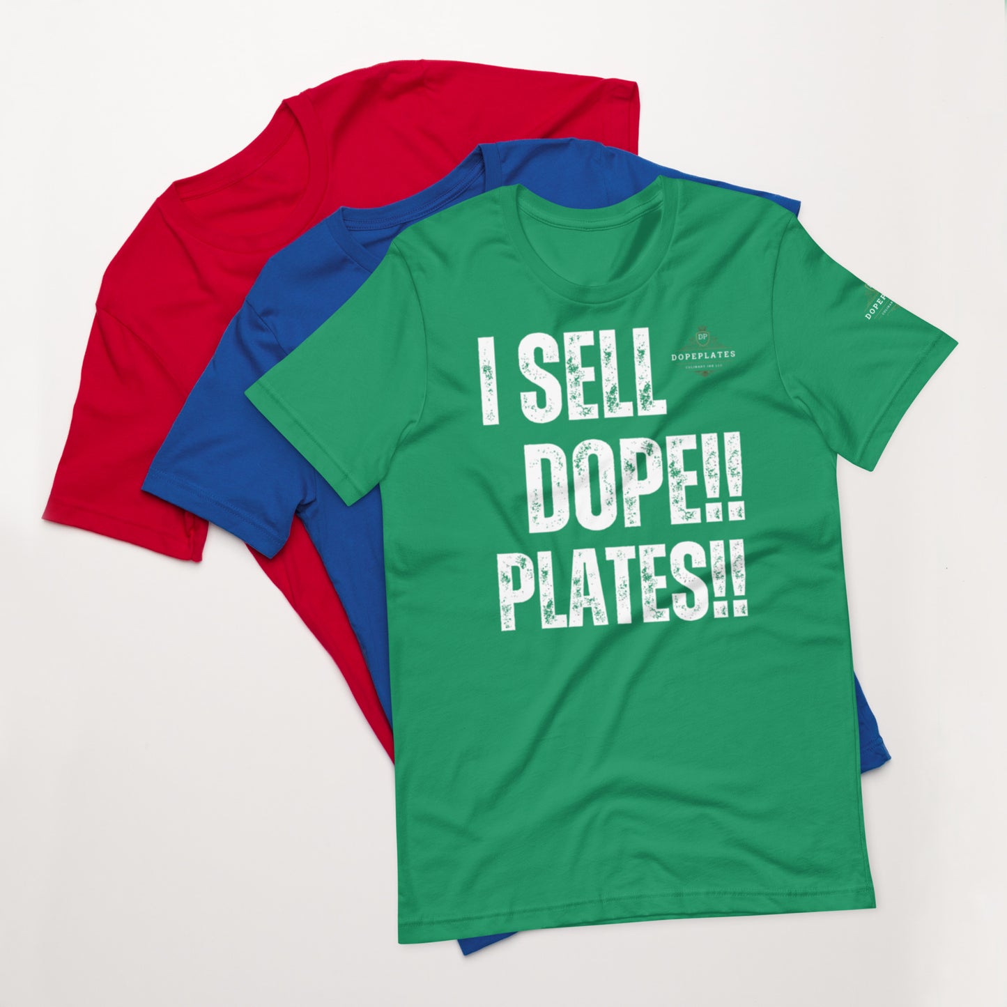 I SELL DOPE PLATES Unisex t-shirt
