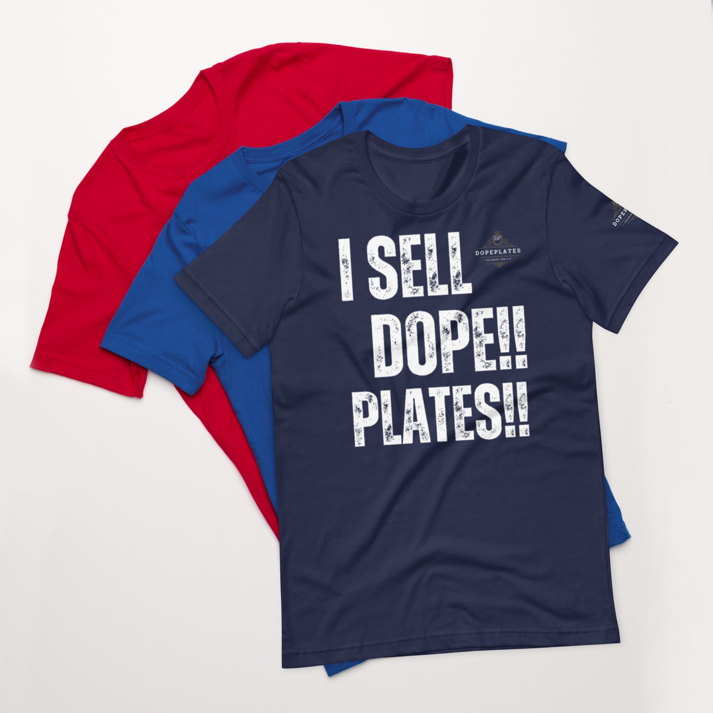 I SELL DOPE PLATES Unisex t-shirt