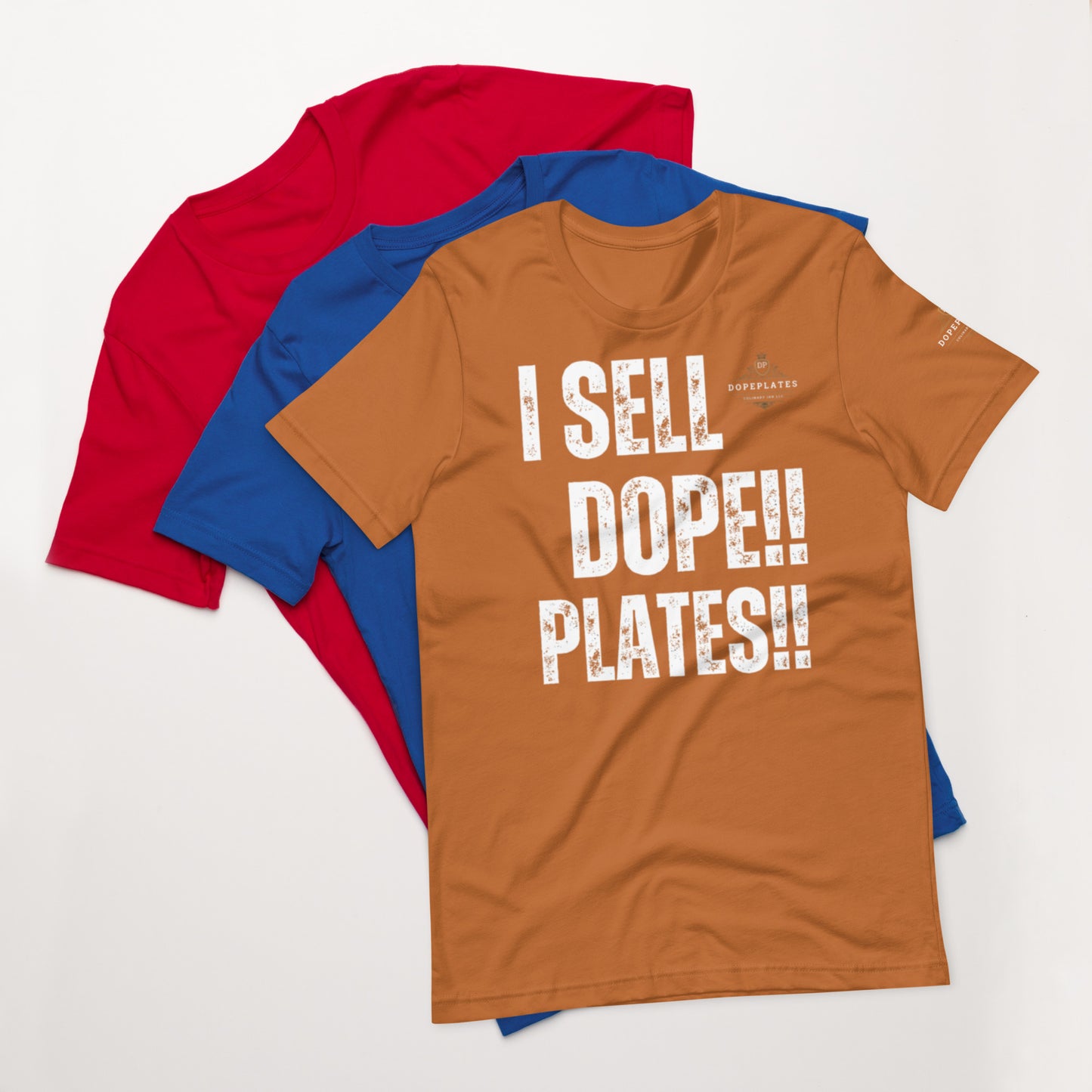 I SELL DOPE PLATES Unisex t-shirt
